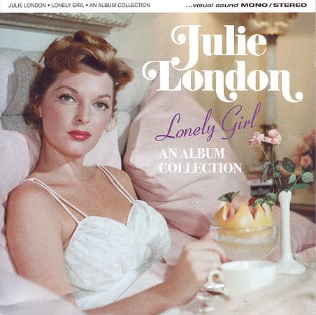 Julie London's Lonely Girl - The Audiophile Man